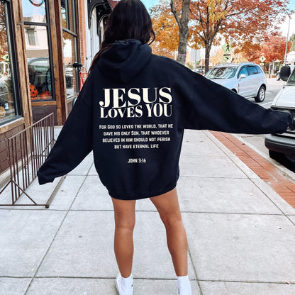 Jesus Loves You Hoodie V17