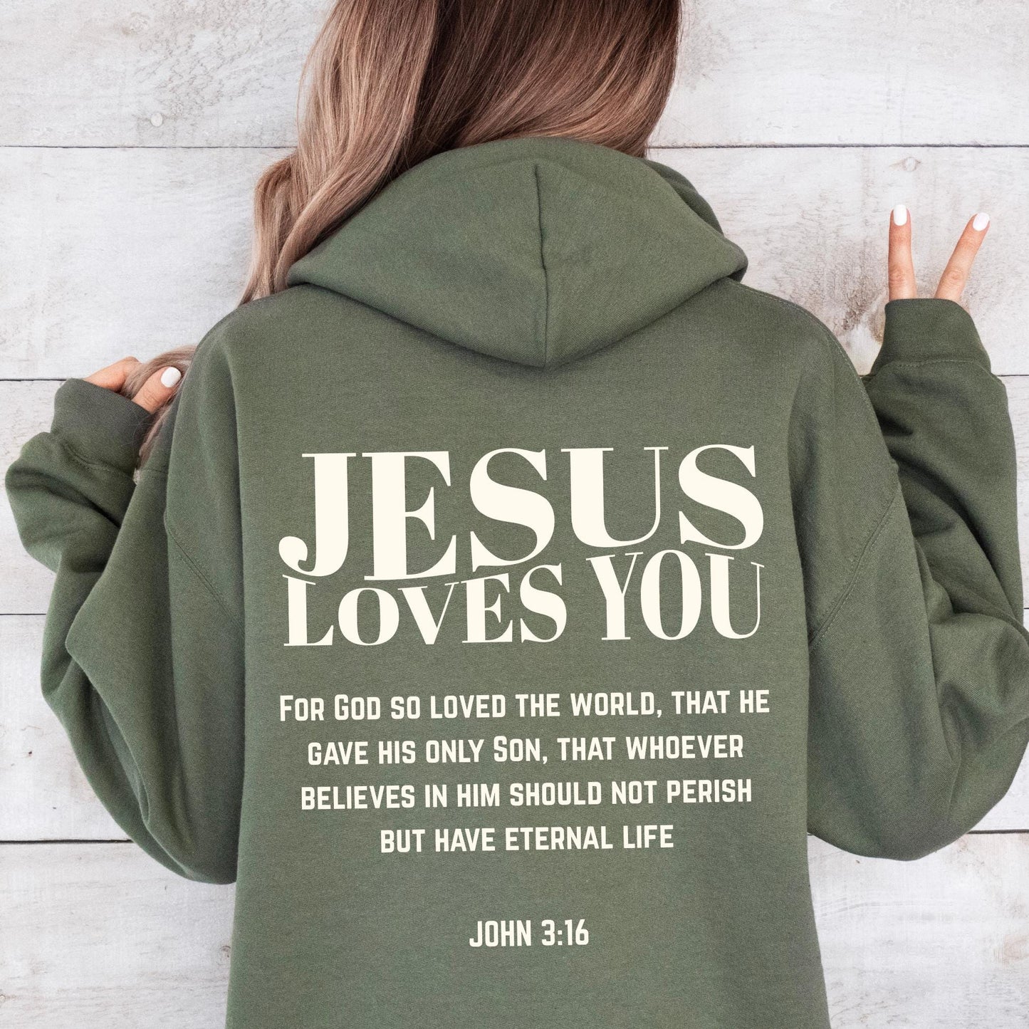 Jesus Loves You Hoodie V17