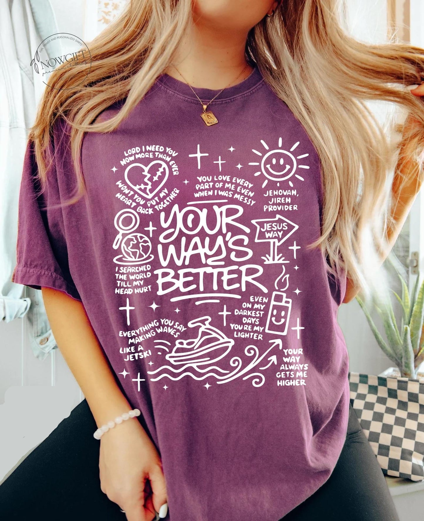 Your Way Is Better Tee