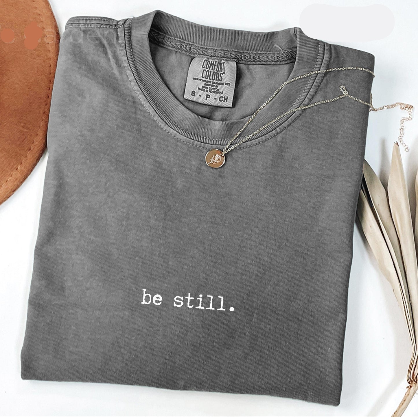 Be Still Tee V12