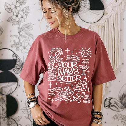 Your Way Is Better Tee