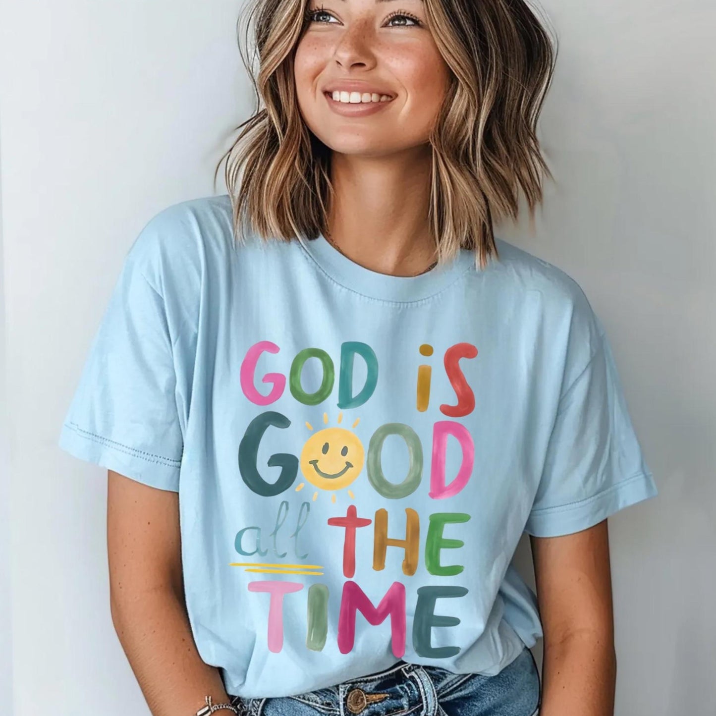 God Is Good All The Time Tee V2