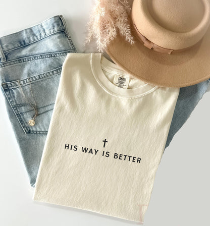 His Way Is Better Tee V12