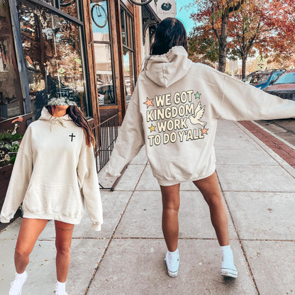 Kingdom Work Hoodie