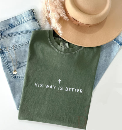 His Way Is Better Tee V12