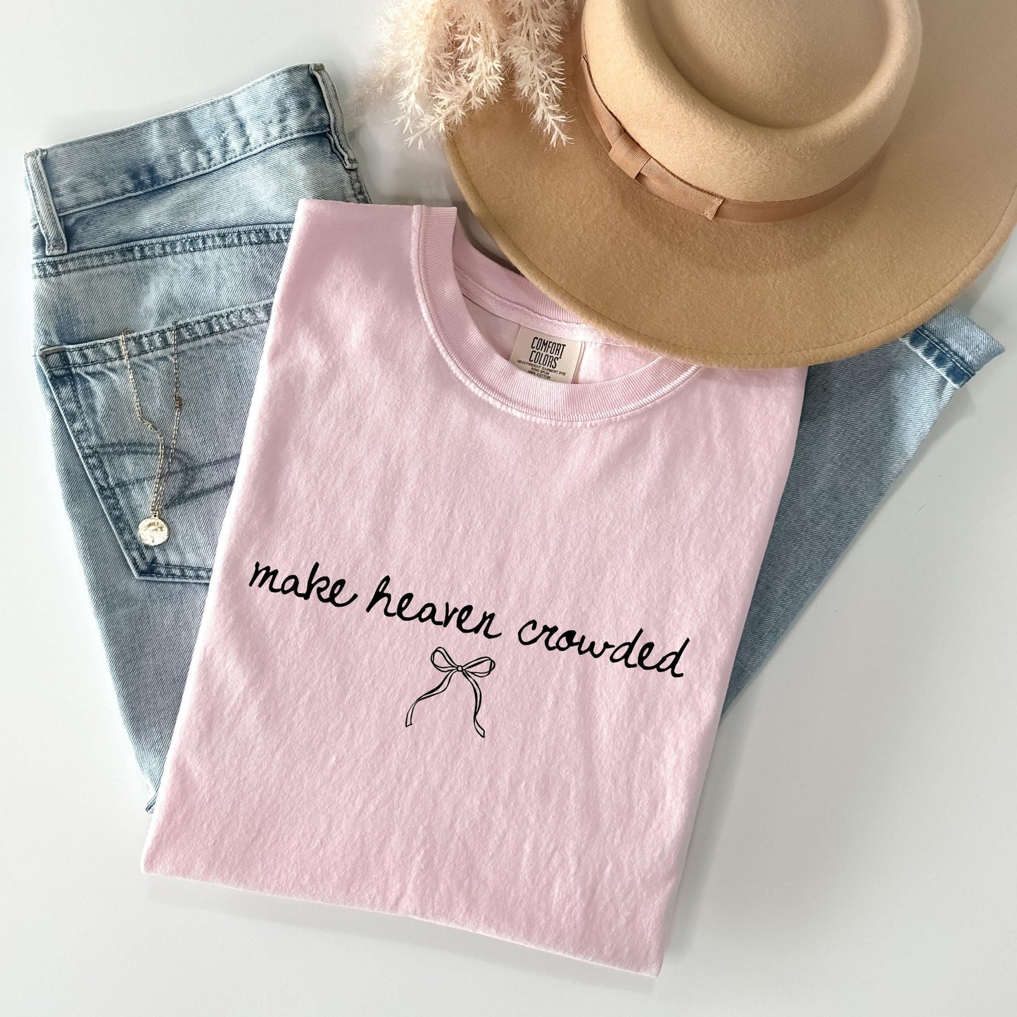 Make Heaven Crowded Tee V10
