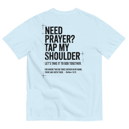 Need Prayer Tap My Shoulder Shirt
