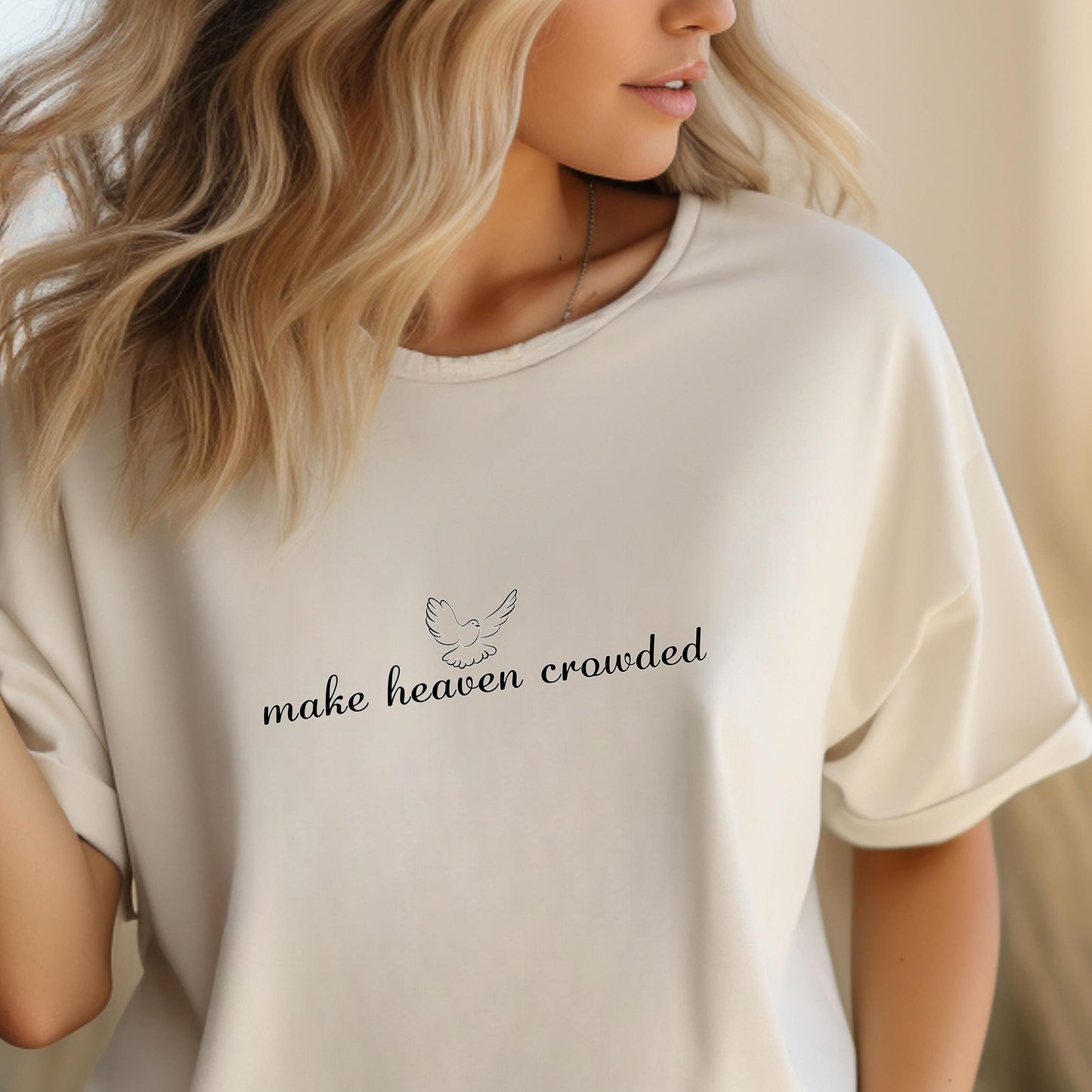 Make Heaven Crowded Shirt
