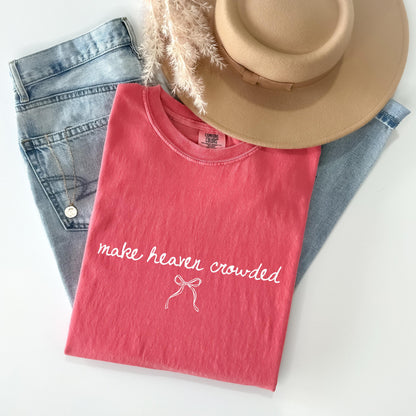 Make Heaven Crowded Tee V10