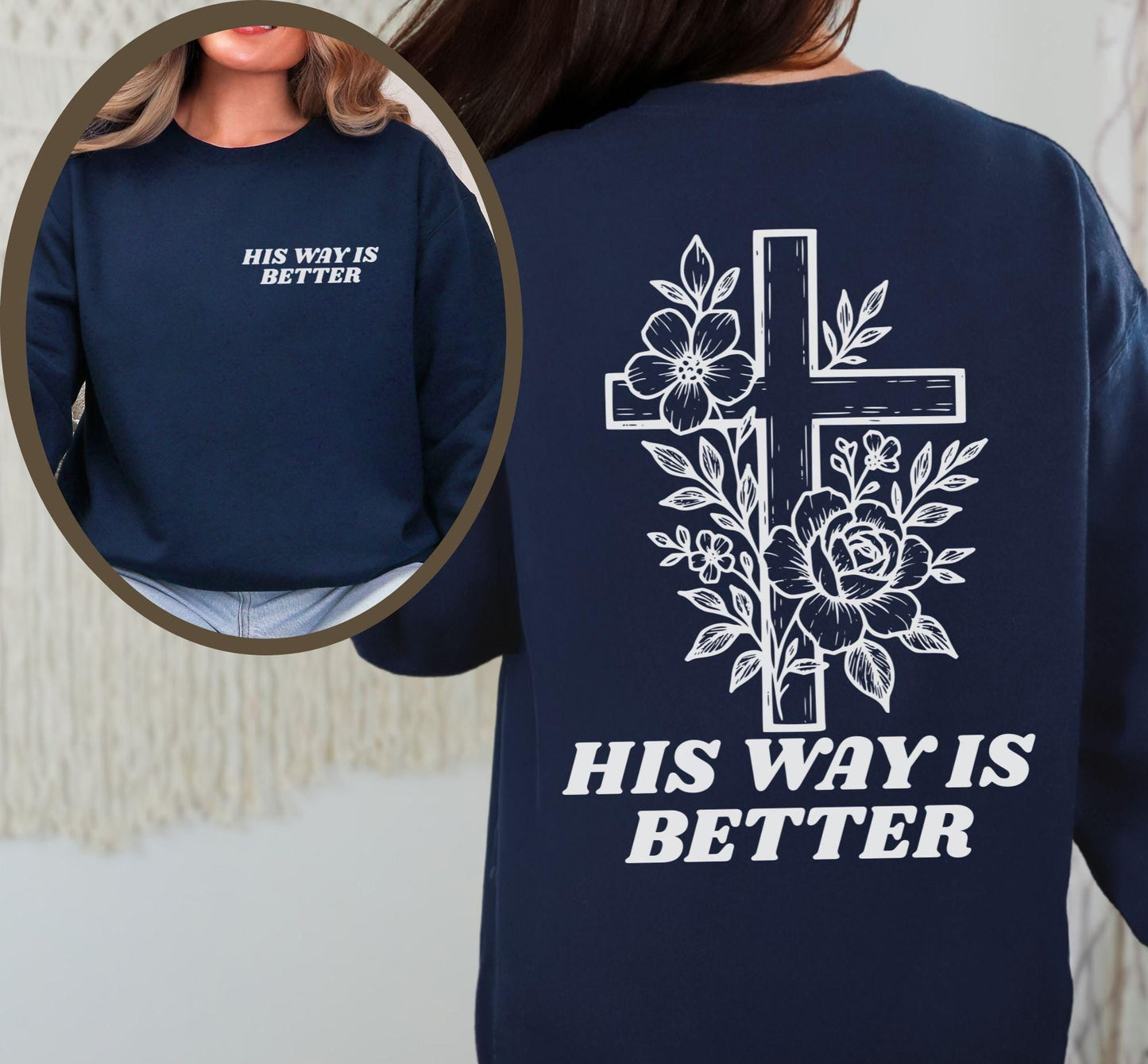 His Way Is Better Sweatshirt V