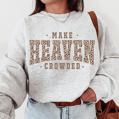 Make Heaven Crowded Sweater V1