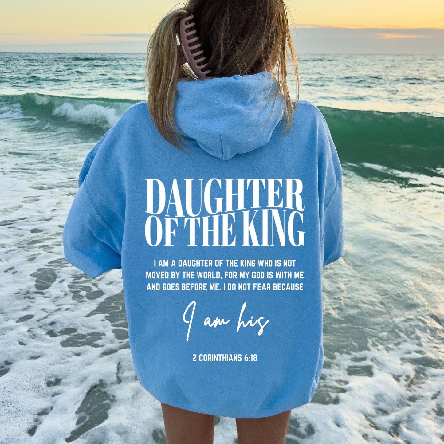 Christian Daughter of the King Hoodie
