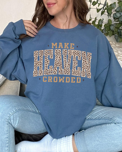 Make Heaven Crowded Sweater V4
