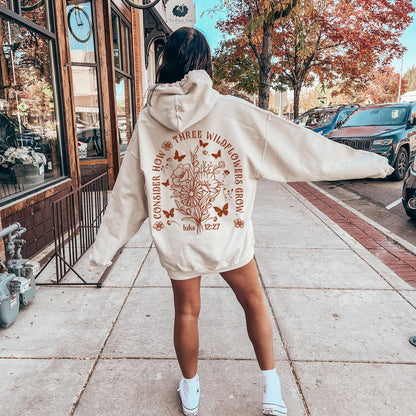 Consider How Wildflowers Hoodie