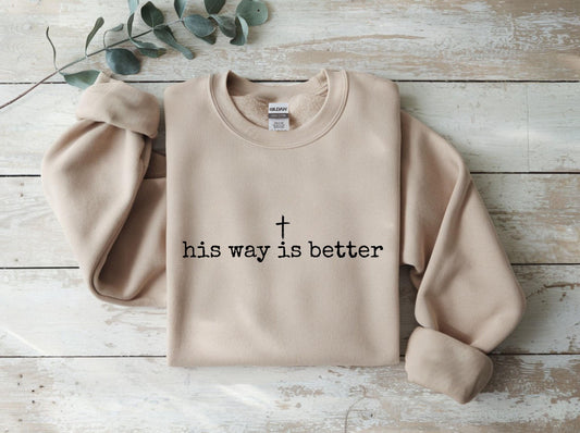 His Way Is Better Sweater V18