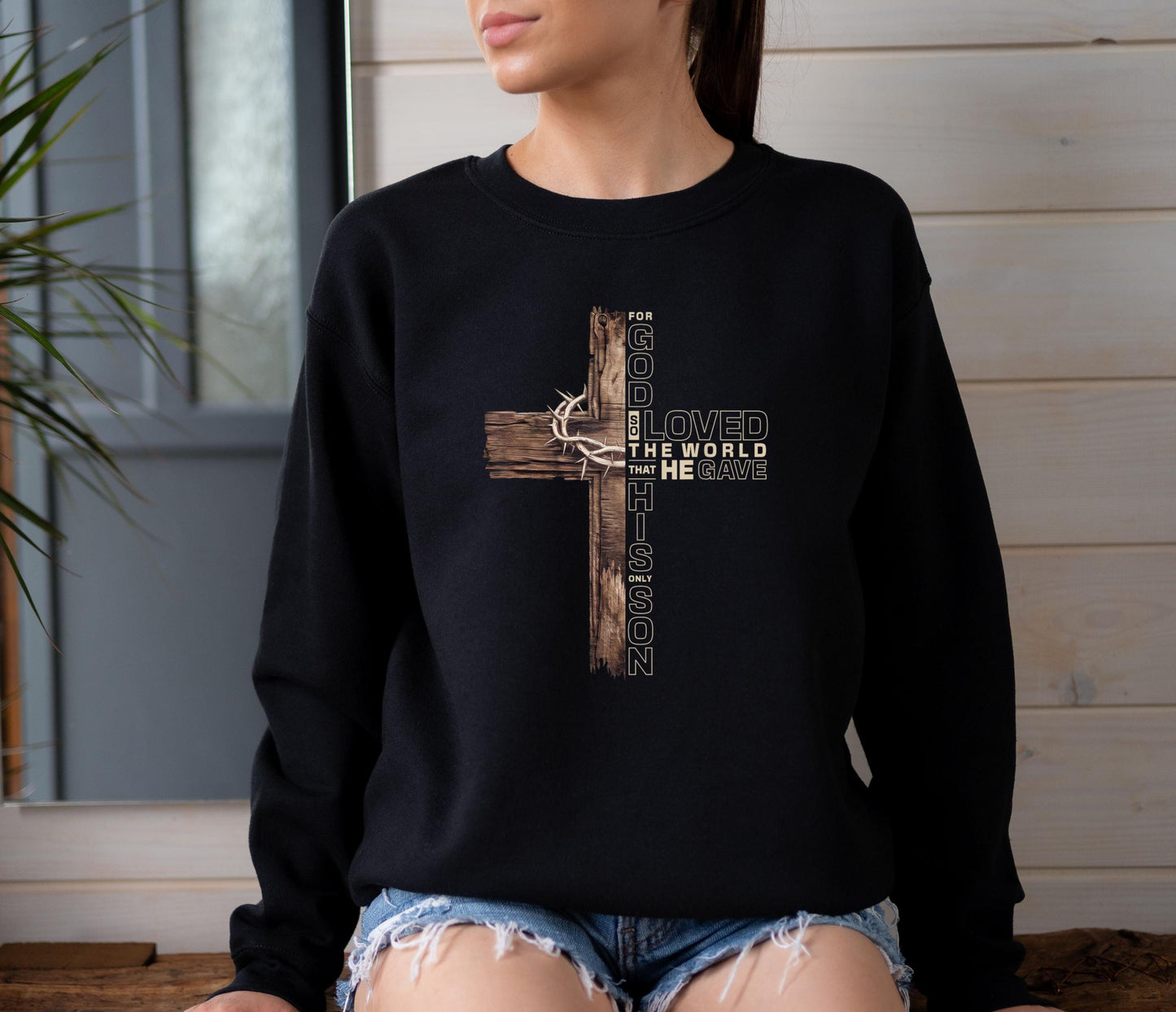For God So Loved The World Sweatshirt