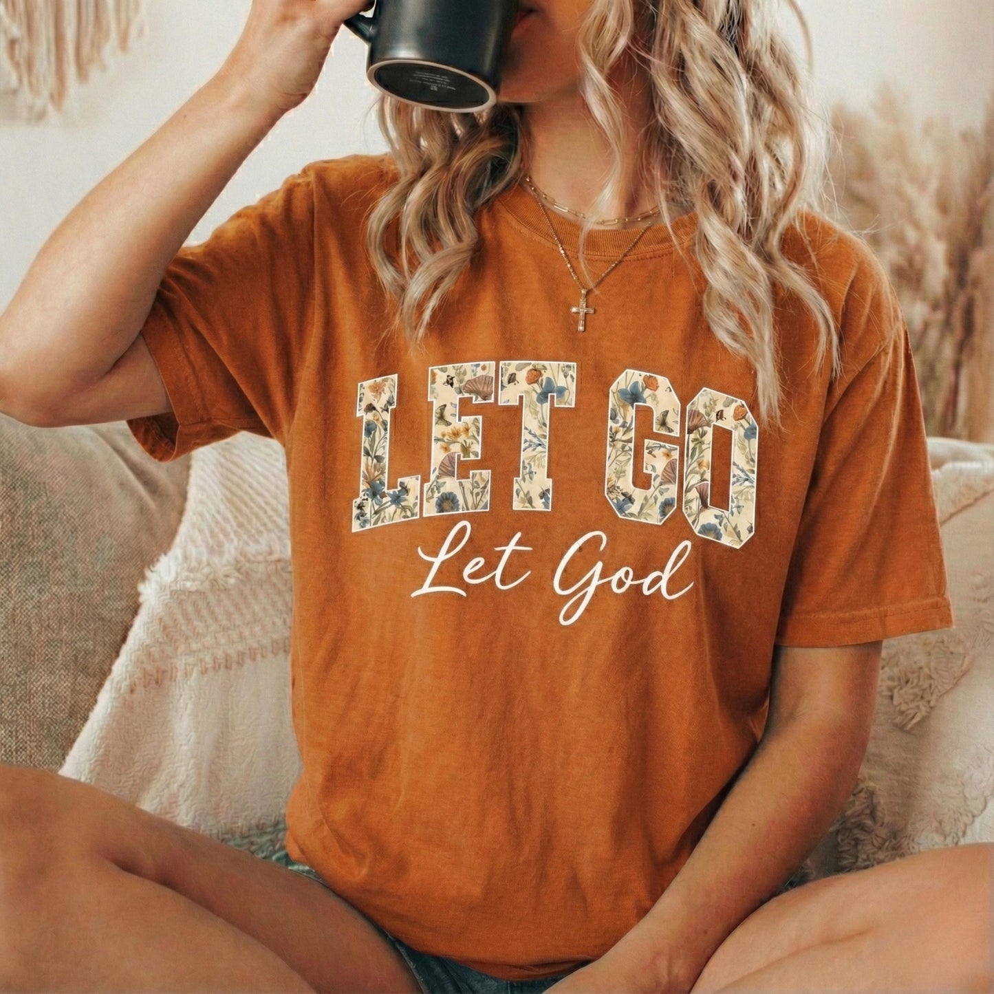 Let Go Let God Tee