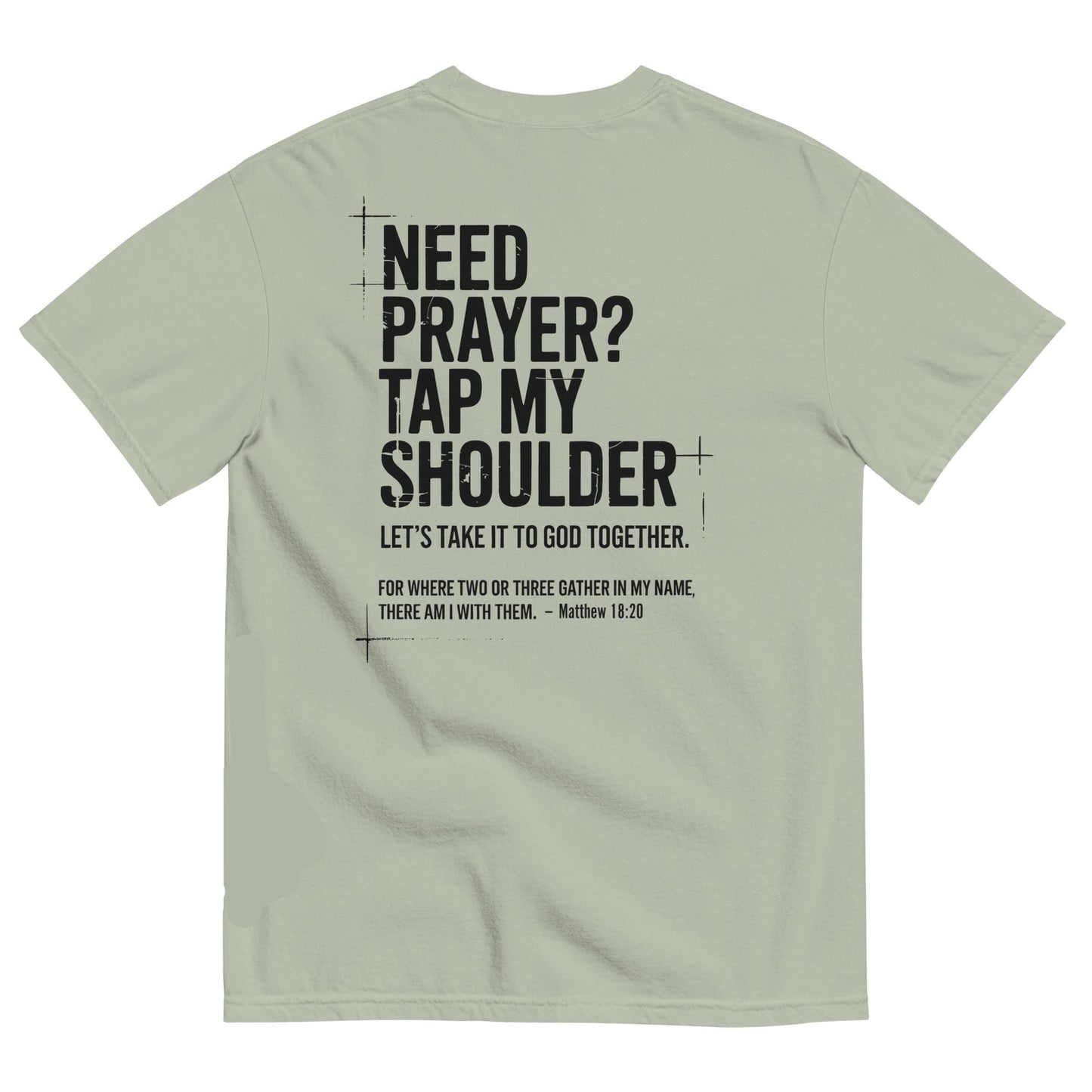 Need Prayer Tap My Shoulder Shirt