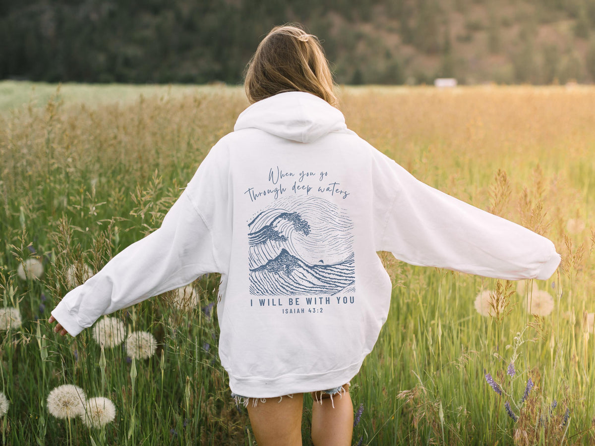 I Will Be With You Hoodie