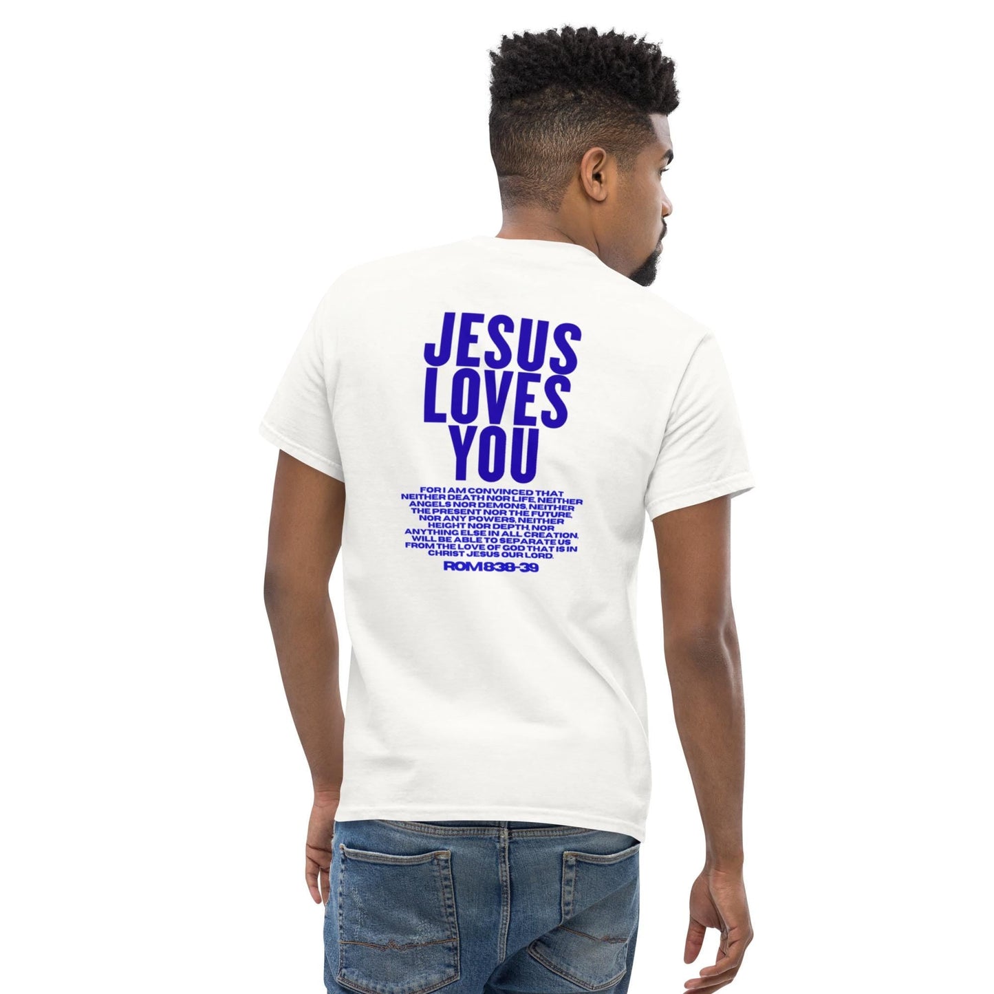 Jesus Loves You Tee V17