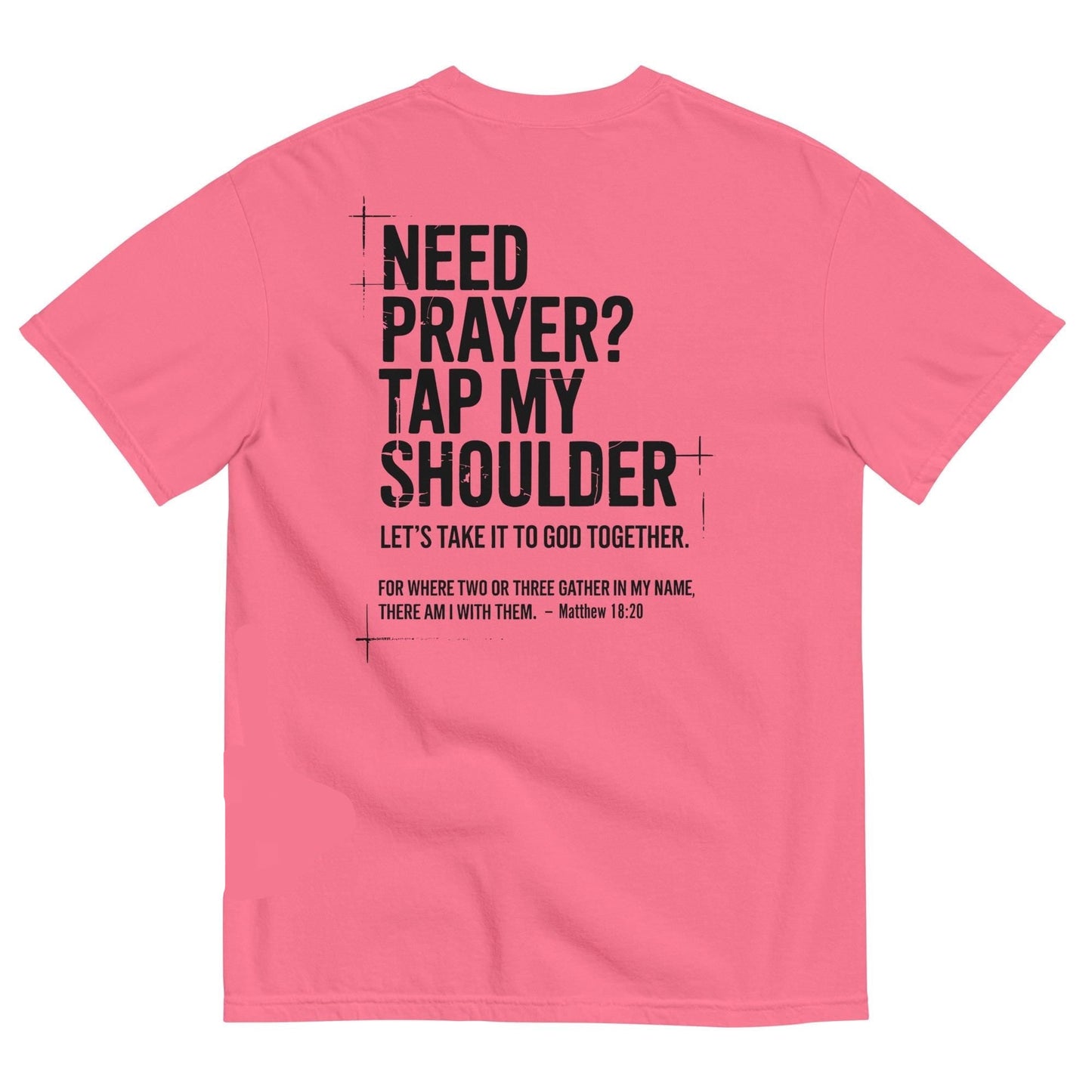 Need Prayer Tap My Shoulder Shirt