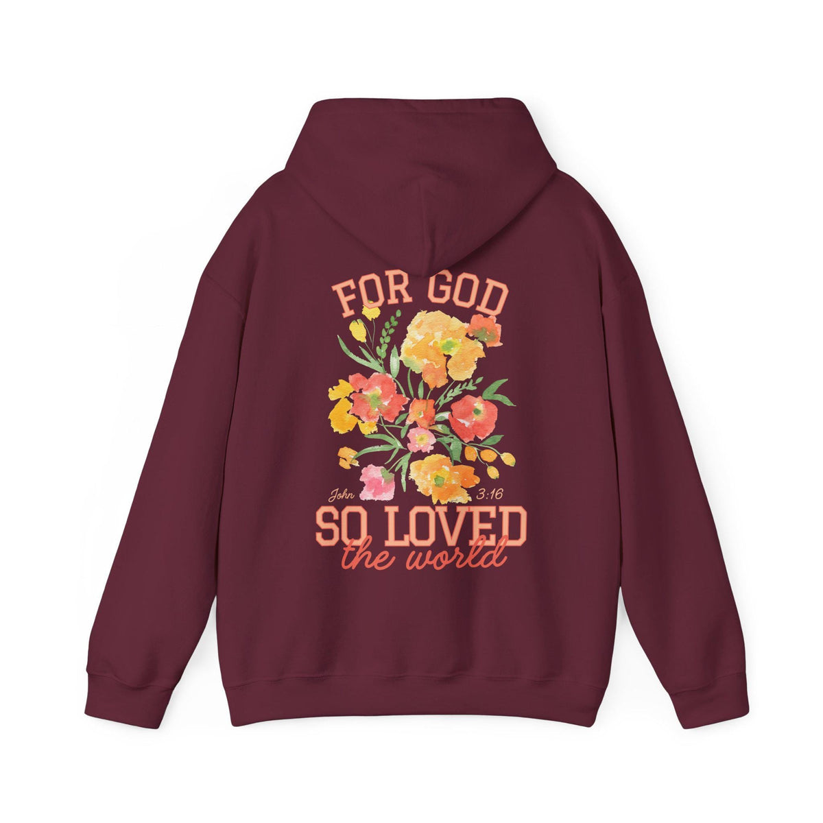 For God So Loved Hoodie