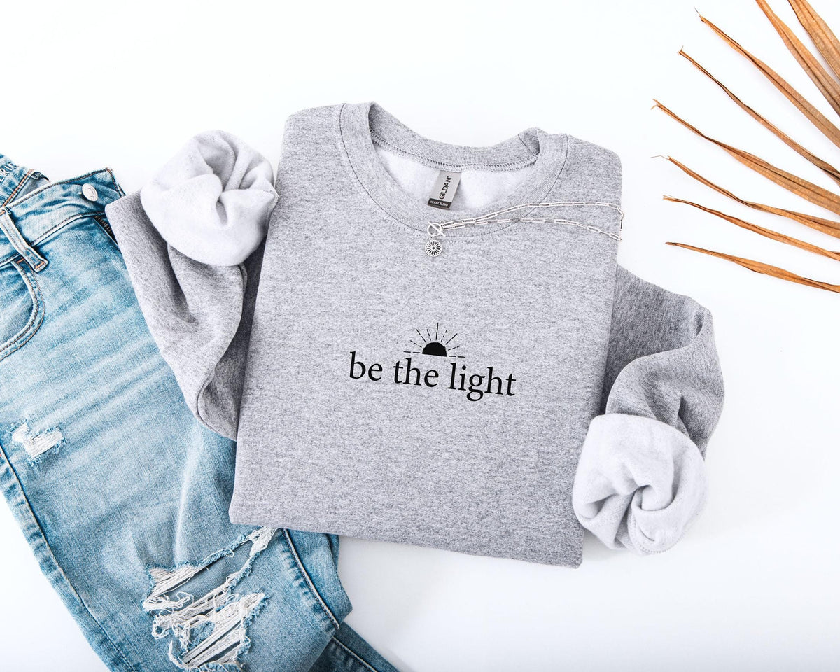 Be The Light Sweatshirt V12