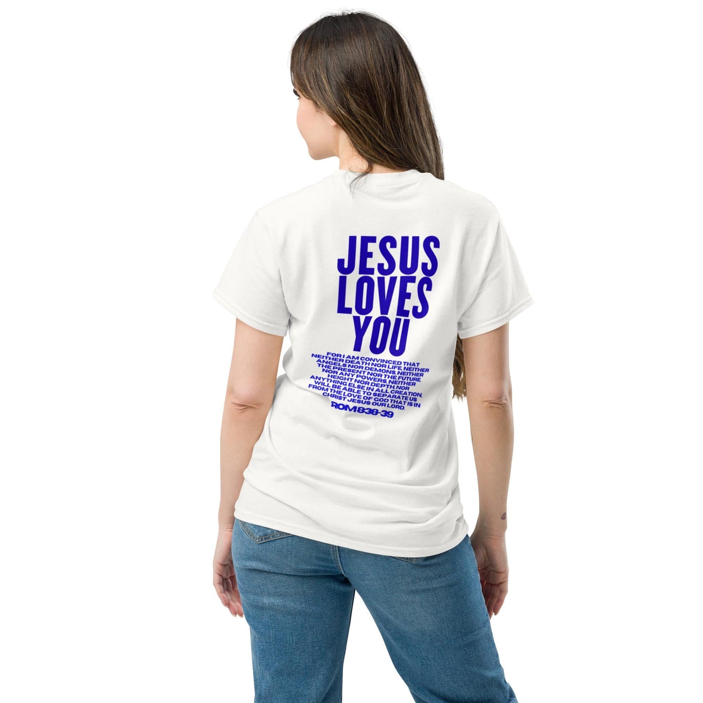 Jesus Loves You Tee V17