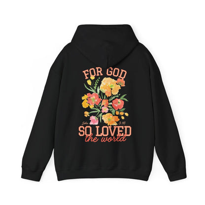 For God So Loved Hoodie