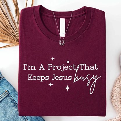 Project That Keeps Jesus Busy Tee