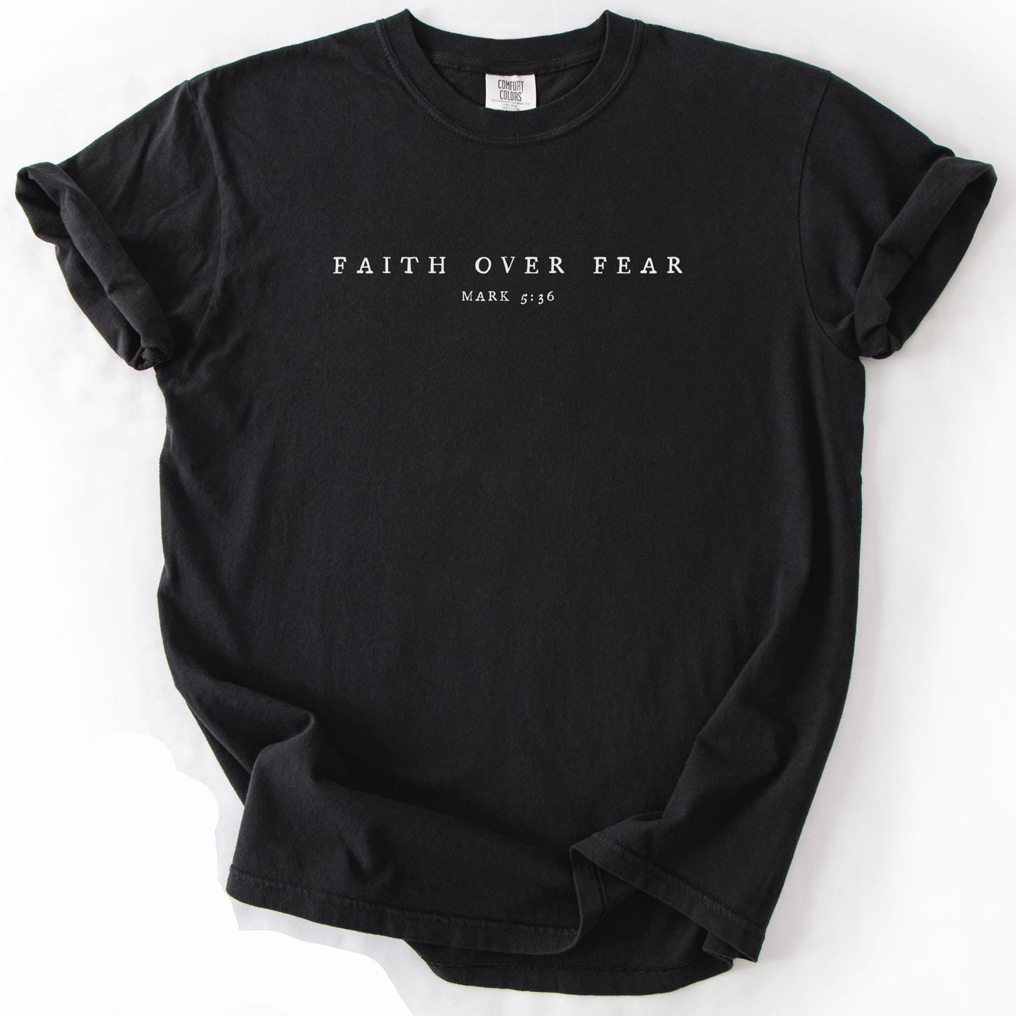 Faith Over Fear Tee V13