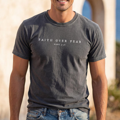 Faith Over Fear Tee V13