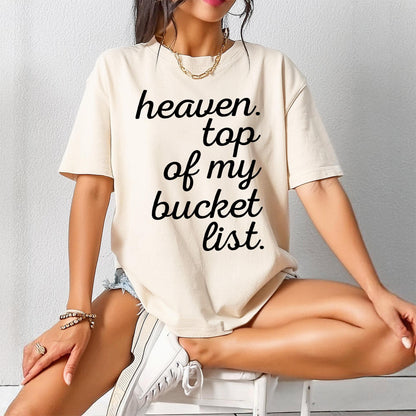 Heaven Bucket List Tee