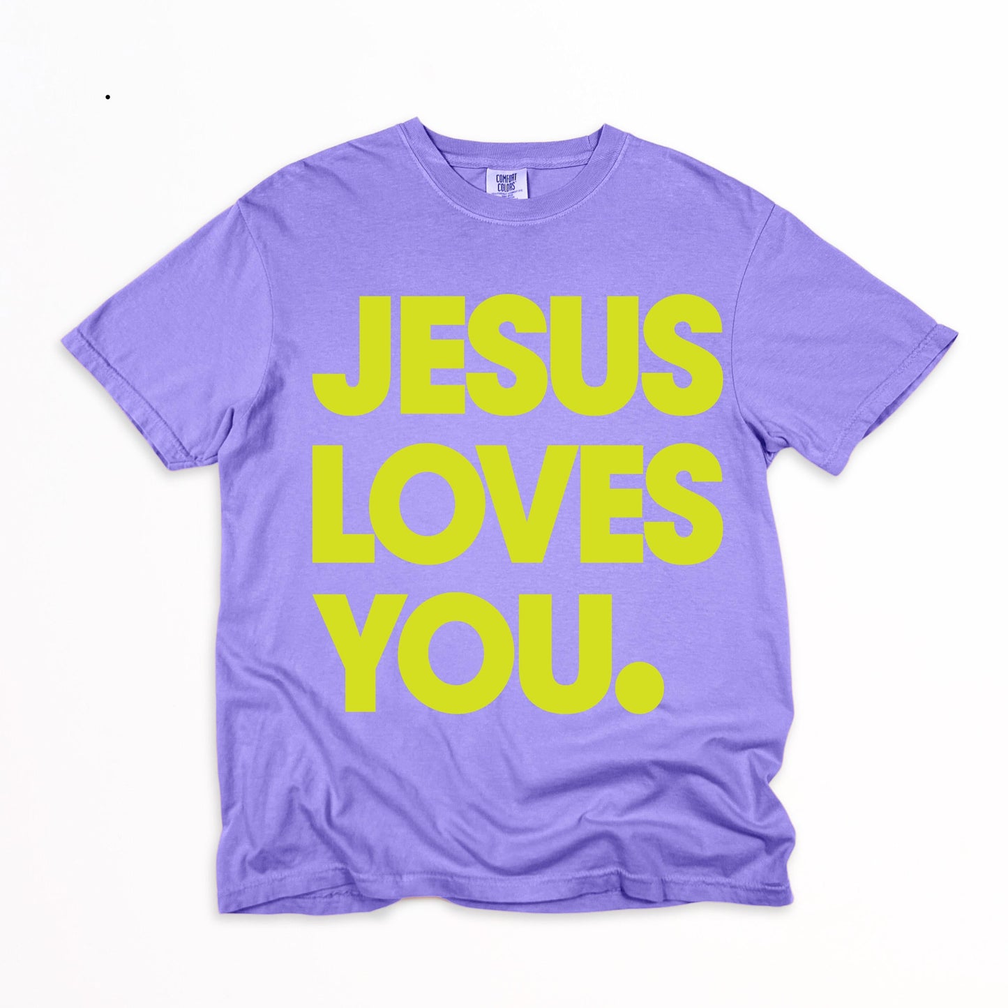 The Jesus Loves You T-Shirt