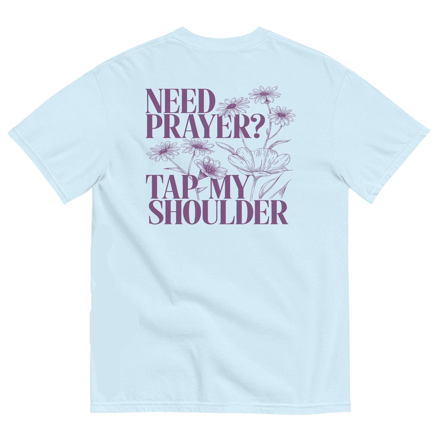 Need Prayer Tee V4