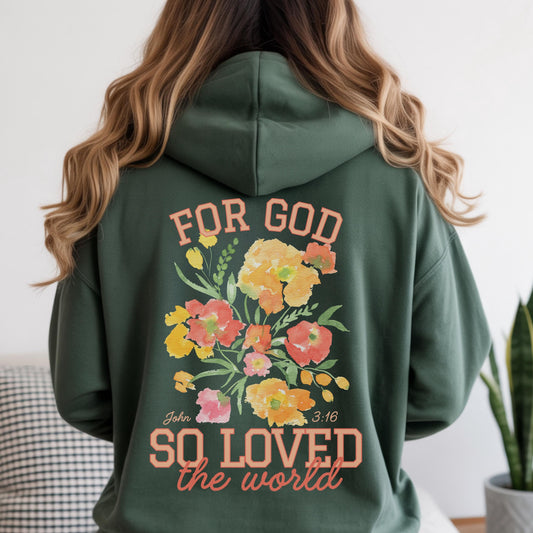For God So Loved Hoodie