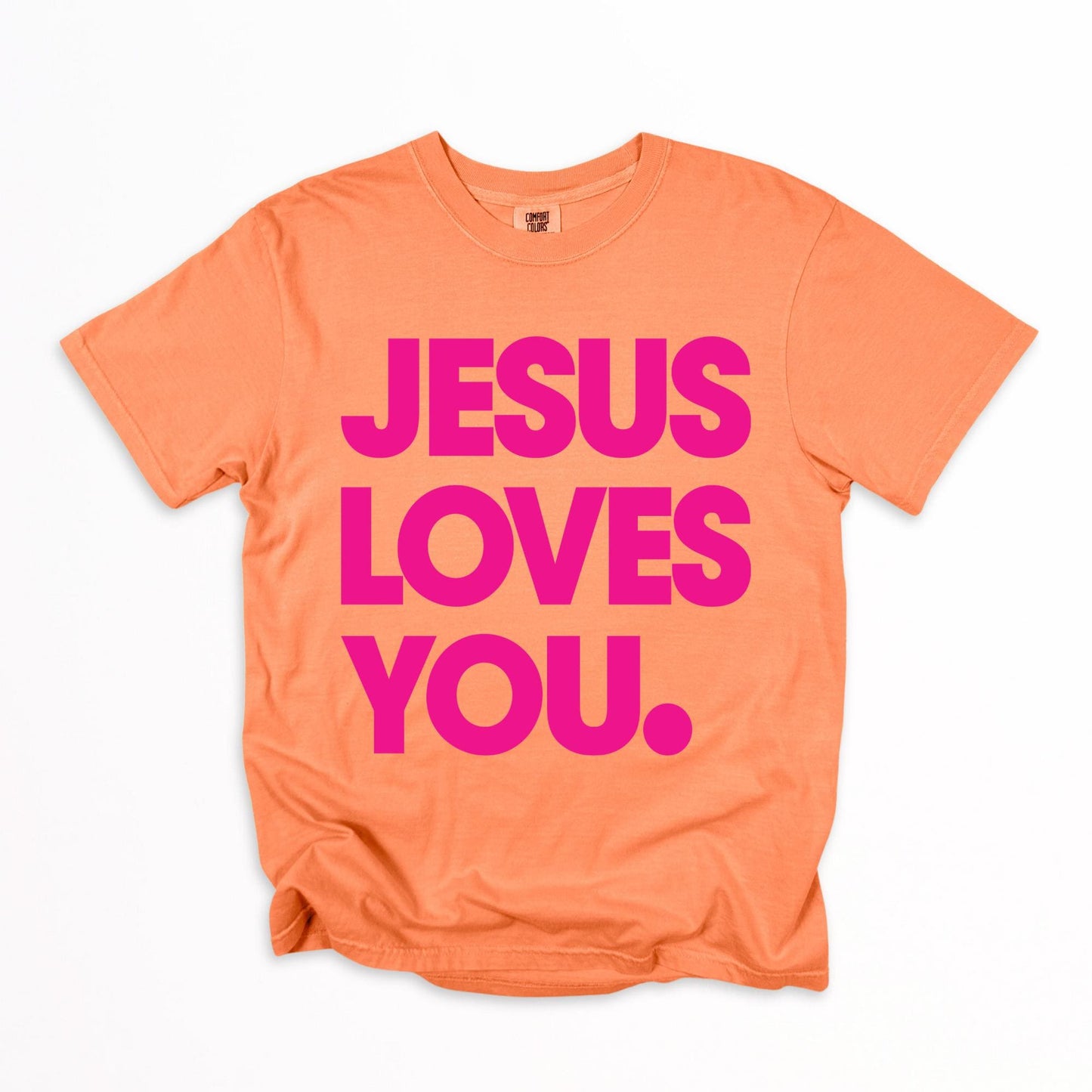 The Jesus Loves You T-Shirt