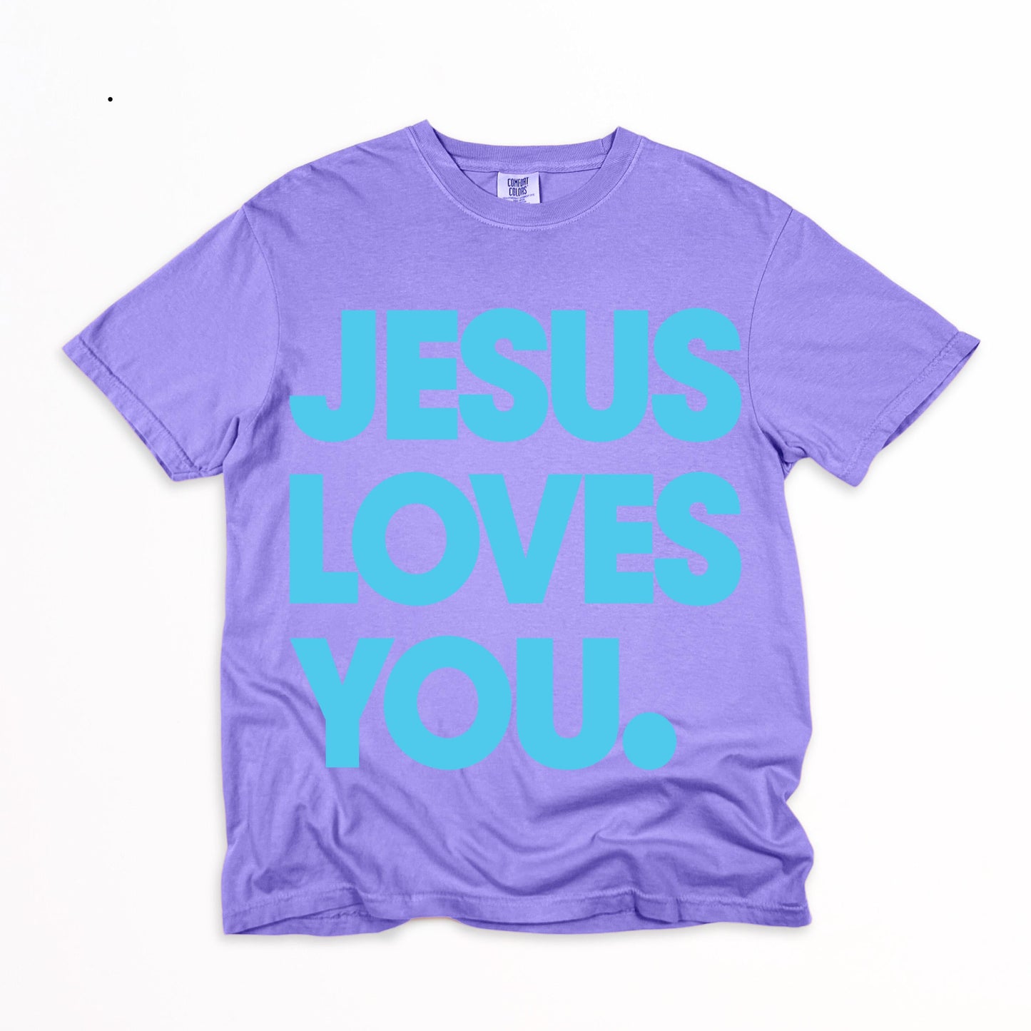 The Jesus Loves You T-Shirt