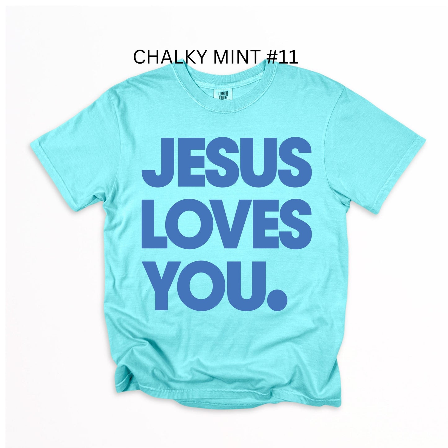 The Jesus Loves You T-Shirt