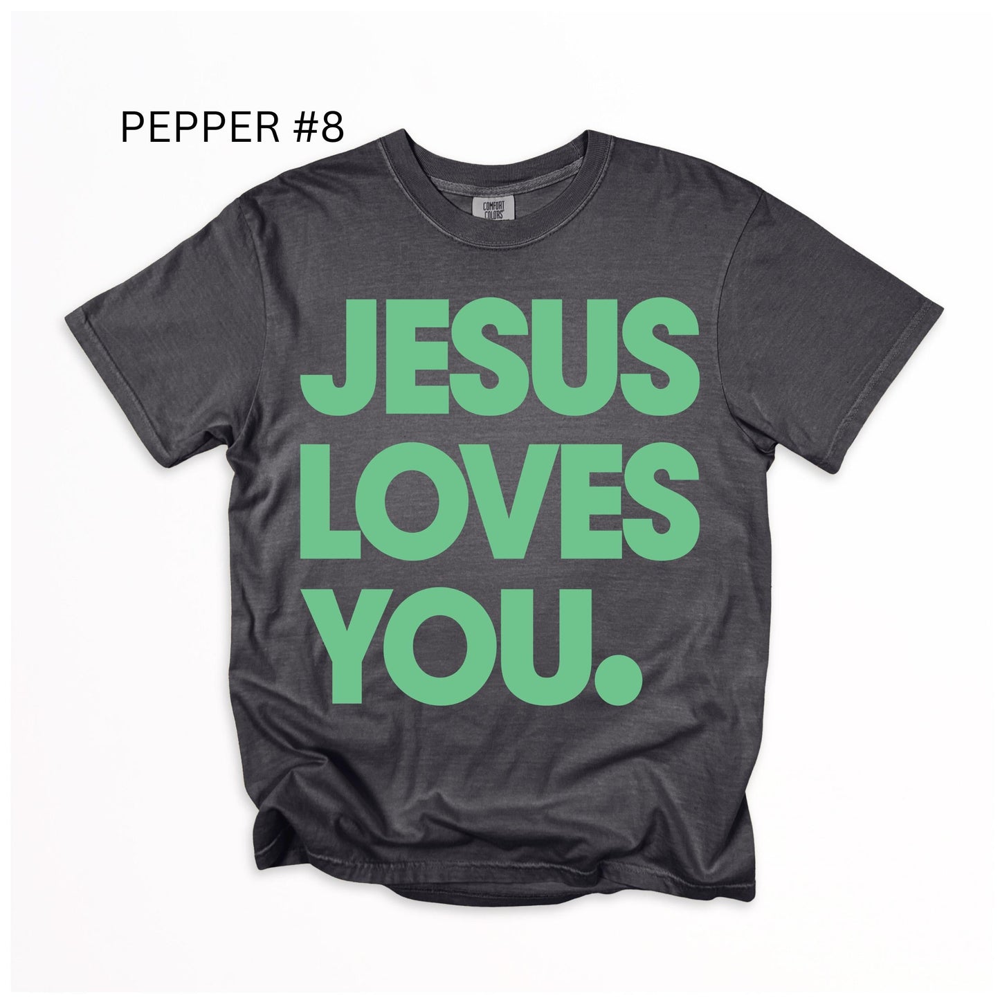 The Jesus Loves You T-Shirt