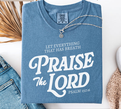 Original Praise The Lord Shirt