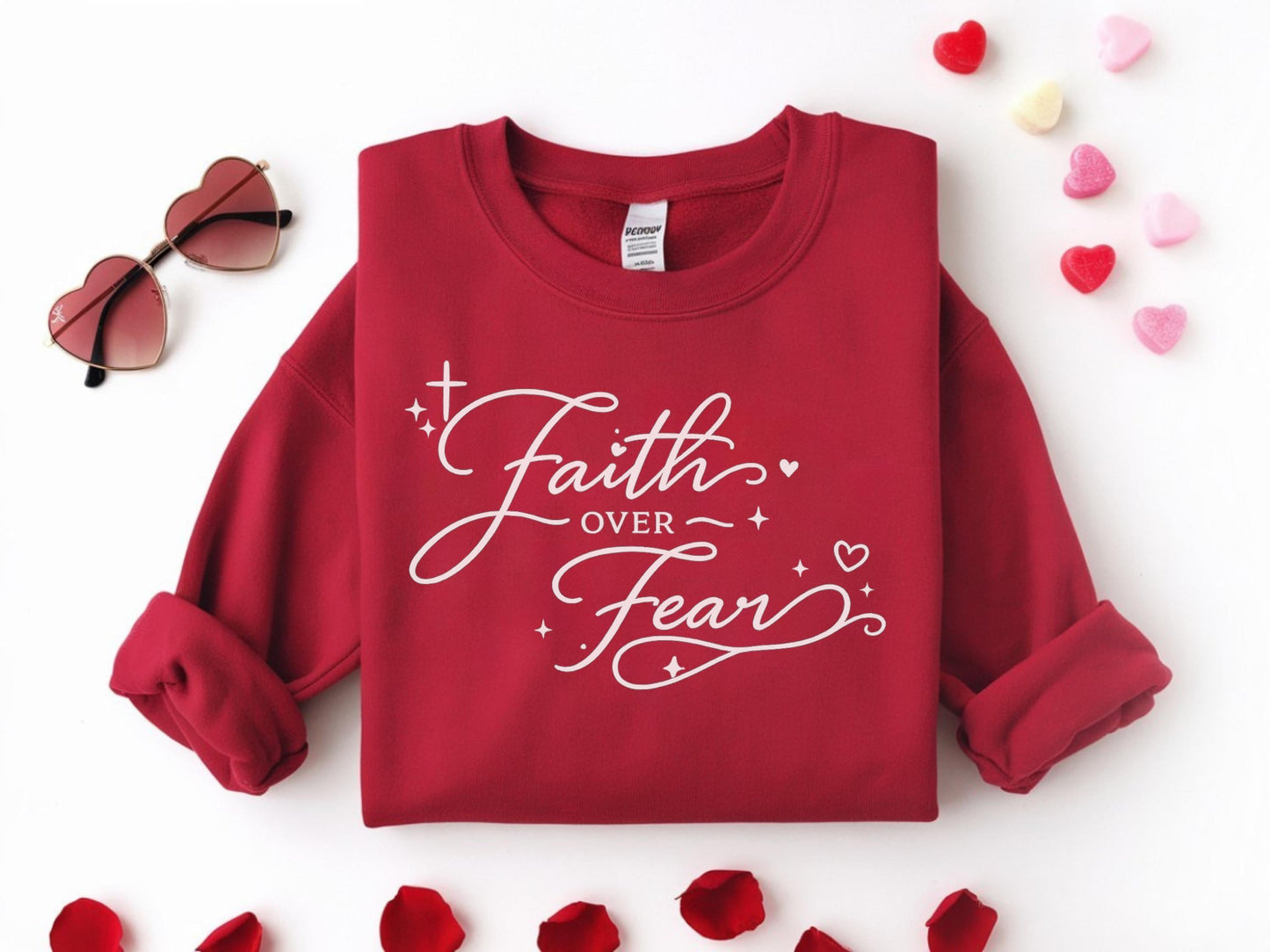 Faith Over Fear Sweatshirt V11