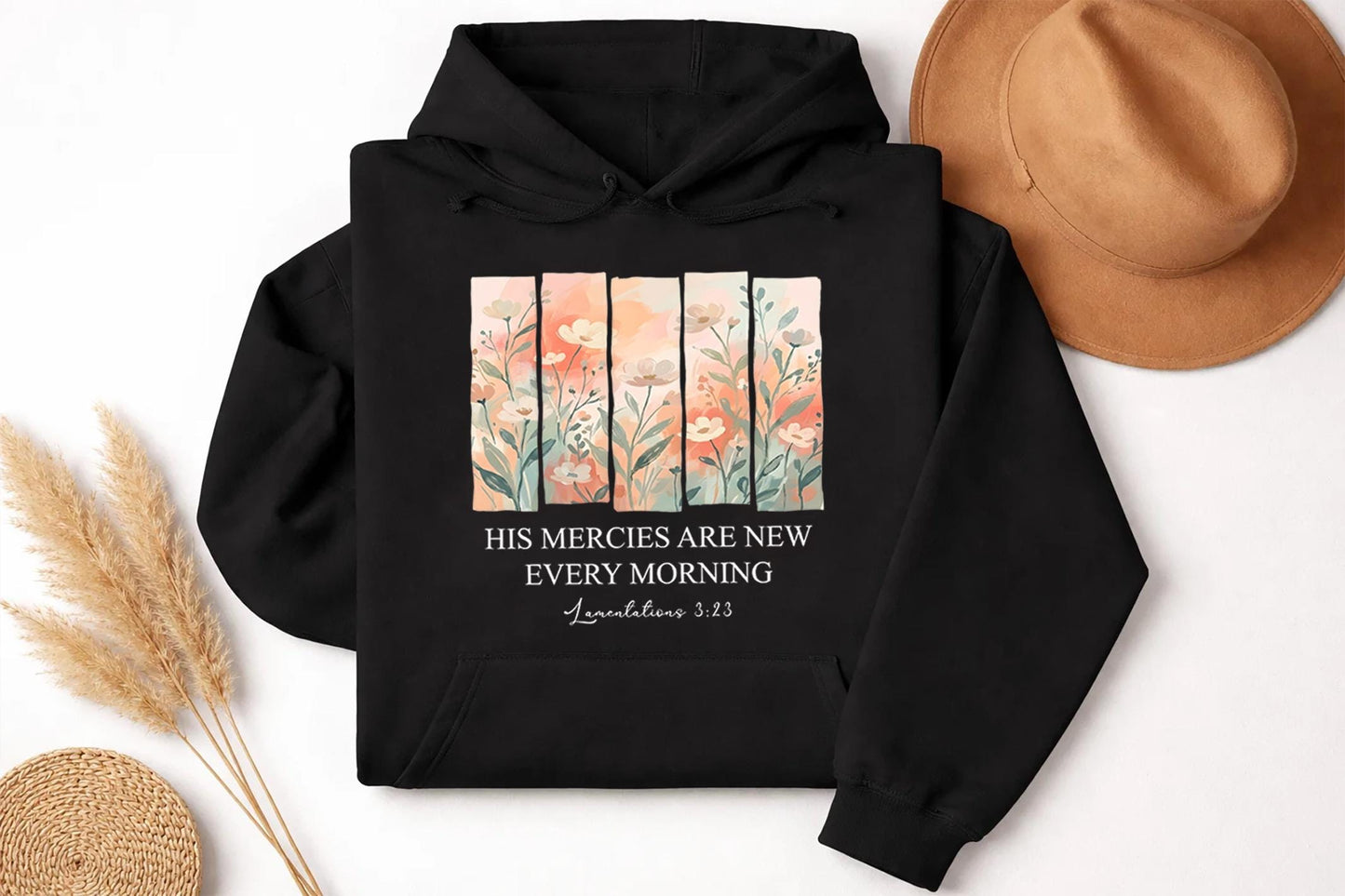 His Mercies Are New Hoodie