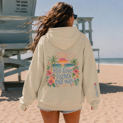 His Love Lights The Way Hoodie