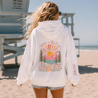 Walk In His Light Hoodie