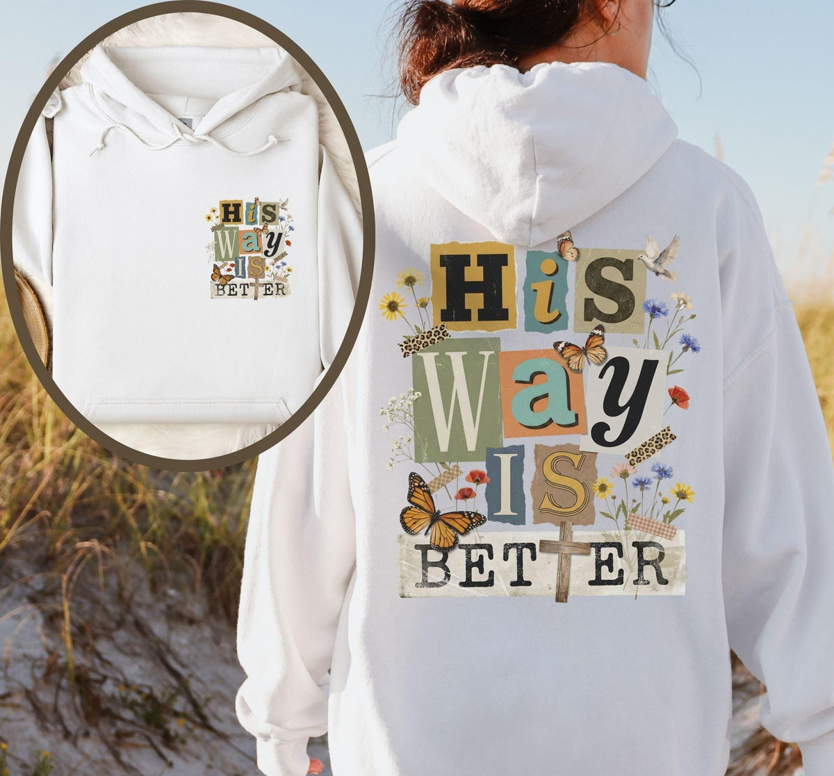 His Way Is Better Hoodie