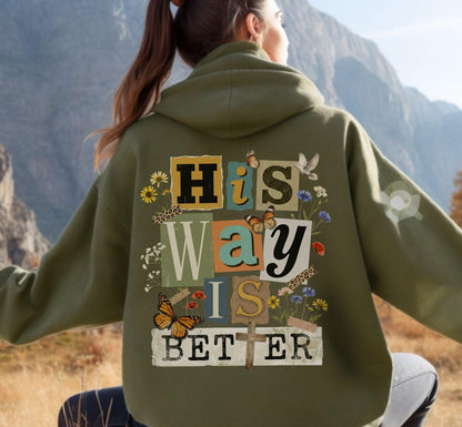 His Way Is Better Hoodie
