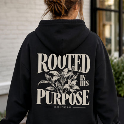 Rooted In His Purpose Hoodie
